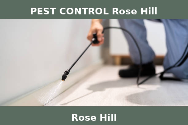 PEST CONTROL Rose Hill